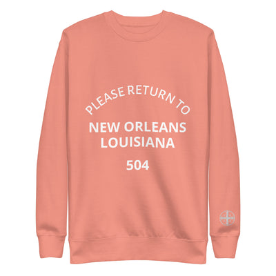 Please Return to New Orleans 504 Premium Unisex Sweatshirt