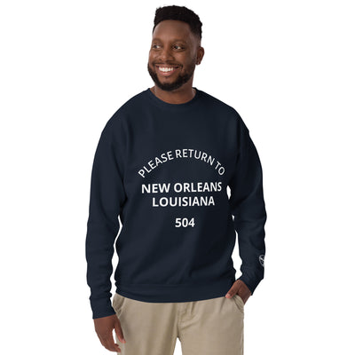 Please Return to New Orleans 504 Premium Unisex Sweatshirt