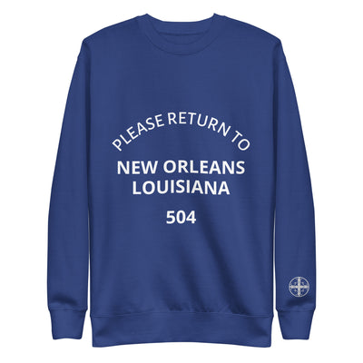 Please Return to New Orleans 504 Premium Unisex Sweatshirt